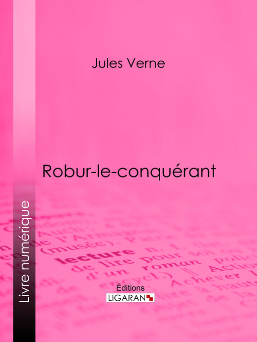 Title details for Robur-le-conquérant by Jules Verne - Available